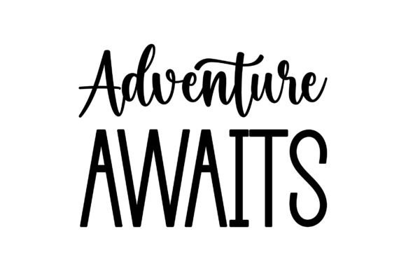 Adventure Awaits Svg