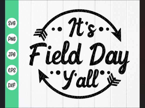 It's Field Day Y All Svg, Field Day Svg