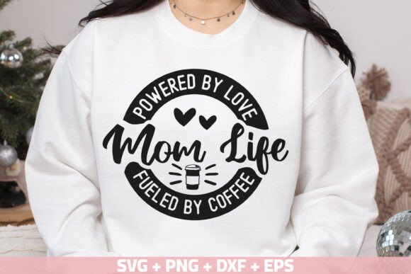 Mom Life SVG, Funny SVG T-shirt