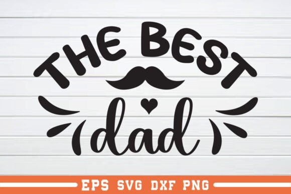The Best Dad SVG